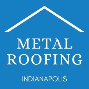 Metal Roofing Indianapolis